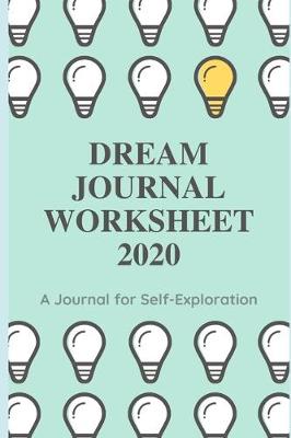 Book cover for Dream Journal Worksheet 2020