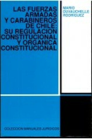 Cover of Las Fuerzas Armadas y Carabineros de Chile