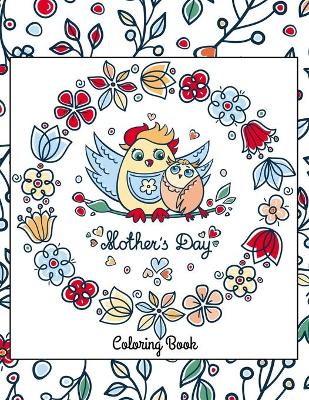 Book cover for Mothers Day Coloring Book