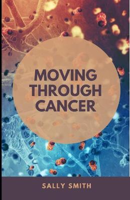 Book cover for Moving Through Cancer