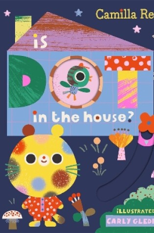 Cover of Is Dot in the House?