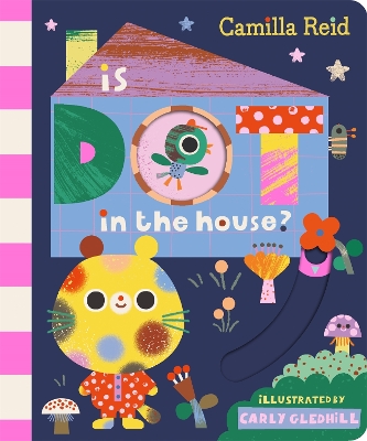 Book cover for Is Dot in the House?