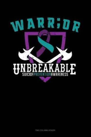 Cover of Warr;or - Unbreakable - Suicide Prevention Awareness