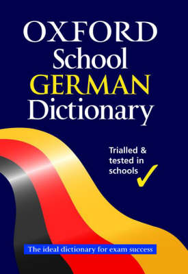 Book cover for The Oxford School German Dictionary