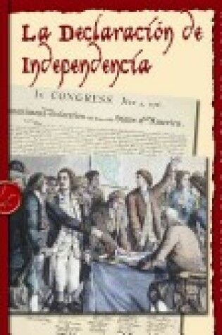 Cover of La Declaracion de Independencia(the Declaration of Independence)