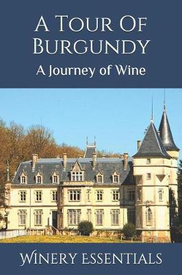 Book cover for A Tour Of Burgundy