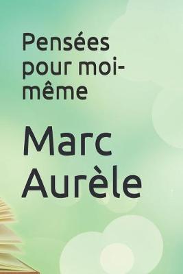 Book cover for Pensées pour moi-même