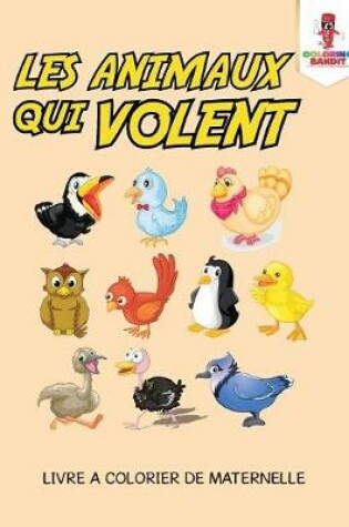 Cover of Les Animaux Qui Volent