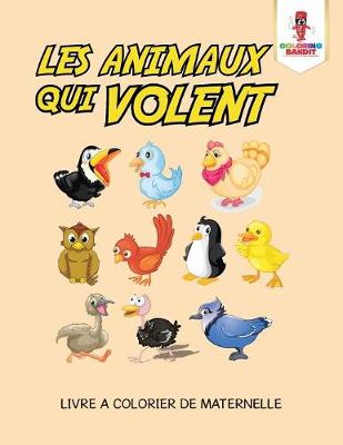 Book cover for Les Animaux Qui Volent