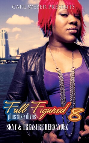 Book cover for Carl Weber Presents: Full Figured 8
