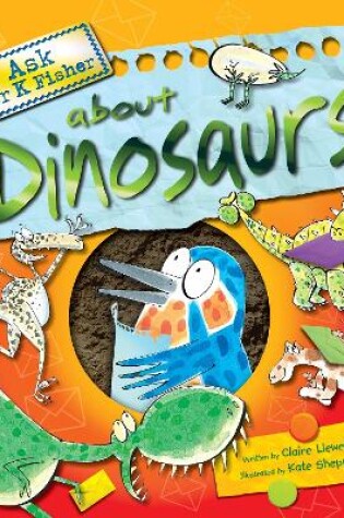 Cover of Ask Dr Fisher about Dinosaurs