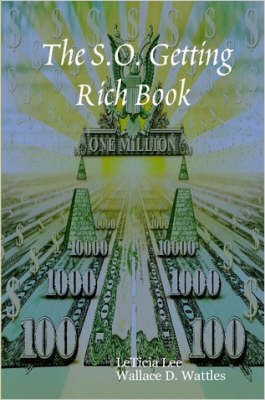 Book cover for The S.O. Getting Rich Book