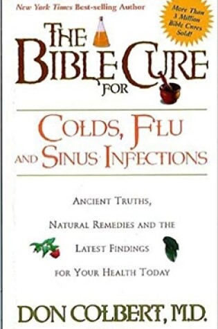 Cover of The Bible Cure for Cold, Flu, and Sinus Infections