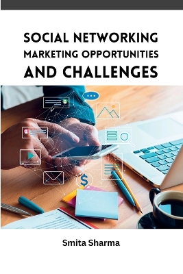 Book cover for Social Networking Marketing Opportunities and Challenges