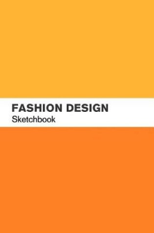 Cover of Fashion Design Sketchbook