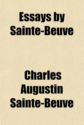 Book cover for Essays by Sainte-Beuve