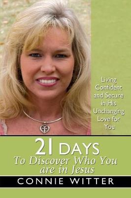 Book cover for 21 Days to Discover Who You Are in Jesus