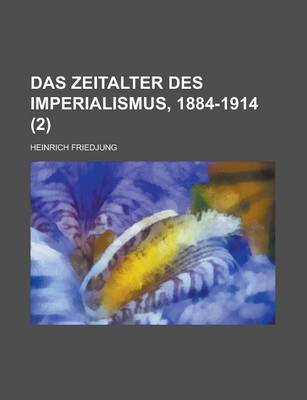 Book cover for Das Zeitalter Des Imperialismus, 1884-1914 (2)