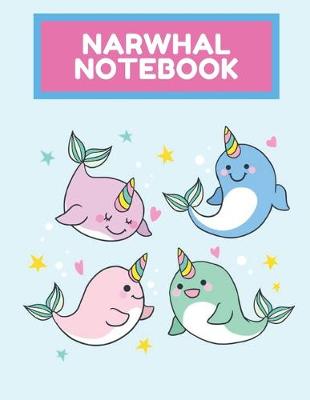 Book cover for Narwhal Notebook