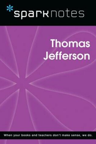 Cover of Thomas Jefferson (Sparknotes Biography Guide)