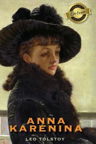 Cover of Anna Karenina (Deluxe Library Edition)