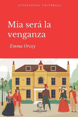 Book cover for Mía Será La Venganza