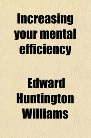 Cover of Increasing Your Mental Efficiency