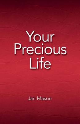 Book cover for Your Precious Life