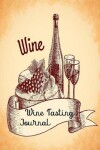 Book cover for Wine Tasting Journal