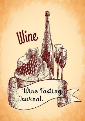 Cover of Wine Tasting Journal