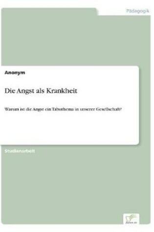 Cover of Die Angst als Krankheit