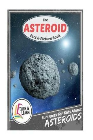 Cover of The Asteroid Fact and Picture Book