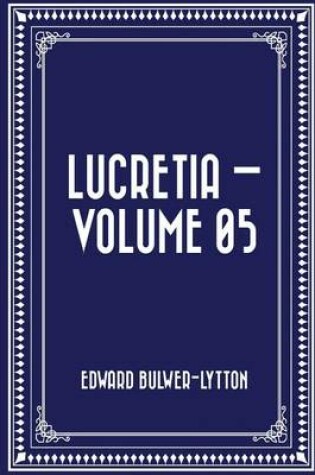 Cover of Lucretia - Volume 05