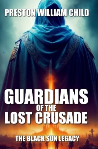 Cover of Guardians of the Lost Crusade