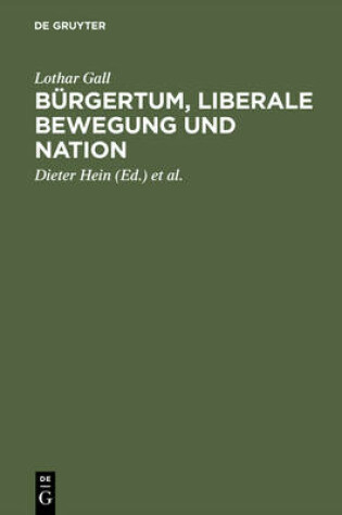 Cover of Burgertum, liberale Bewegung und Nation