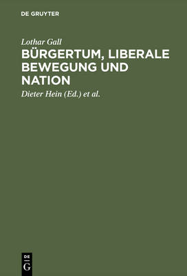 Book cover for Burgertum, liberale Bewegung und Nation