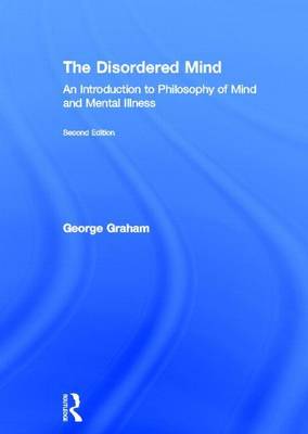 Book cover for Disordered Mind Second Edition, The: An Introduction to Philosophy of Mind and Mental Illness