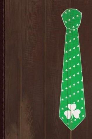 Cover of Irish St Patrick's Tie Journal Notebook