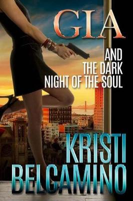 Book cover for Gia and the Dark Night of the Soul