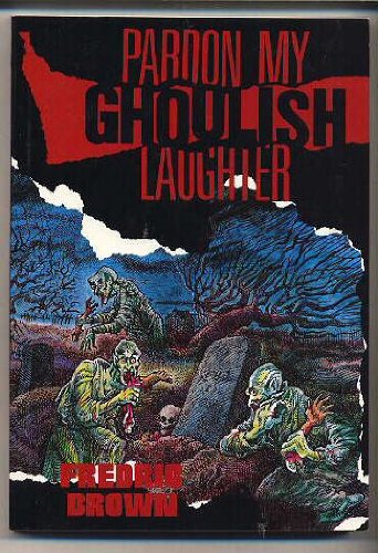 Book cover for Pardon My Ghoulish Laughter