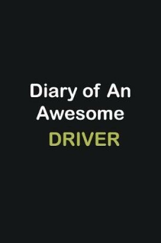 Cover of Diary of an awesome Driver