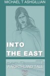 Book cover for Into the East