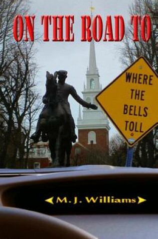 Cover of On the Road to Where the Bells Toll