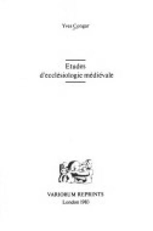 Cover of Etudes d'Ecclesiologie Medievale