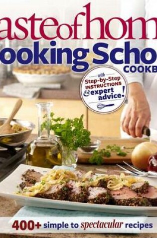 Cover of Taste of Home Cooking School Cookbook