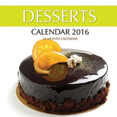 Book cover for Desserts Calendar 2016