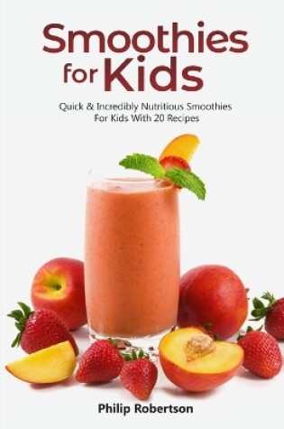 Cover of Smoothies for Kids