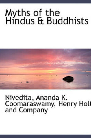 Cover of Myths of the Hindus & Buddhists