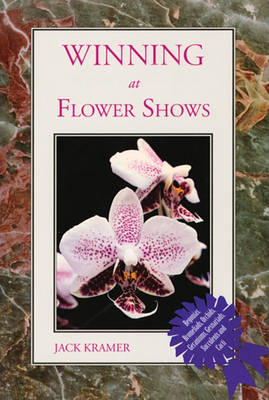 Book cover for Winning at Flower Shows