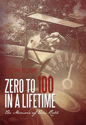 Book cover for Zero to 100 in a Lifetime